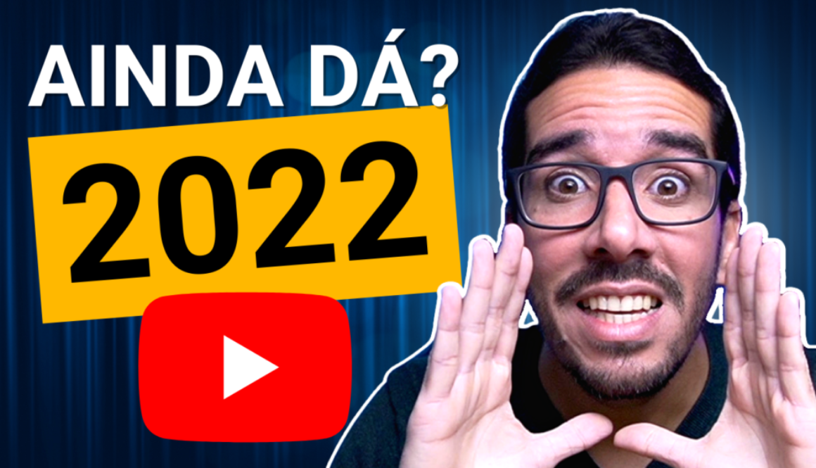 É muito tarde para começar no youtube em 2022