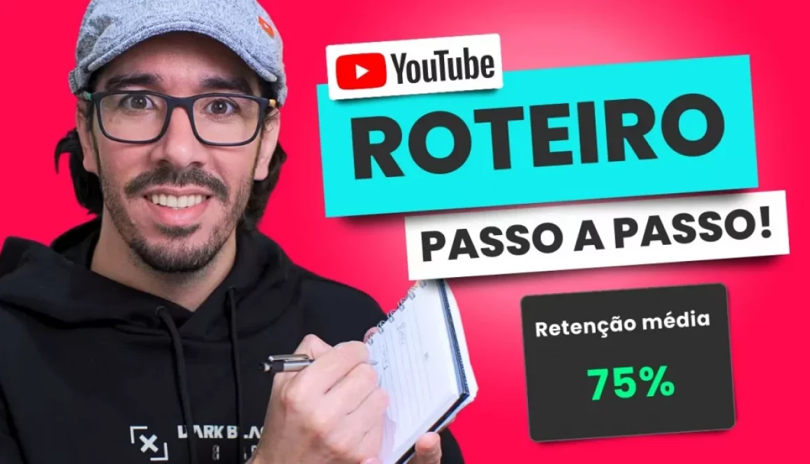 Como fazer roteiro para Youtube