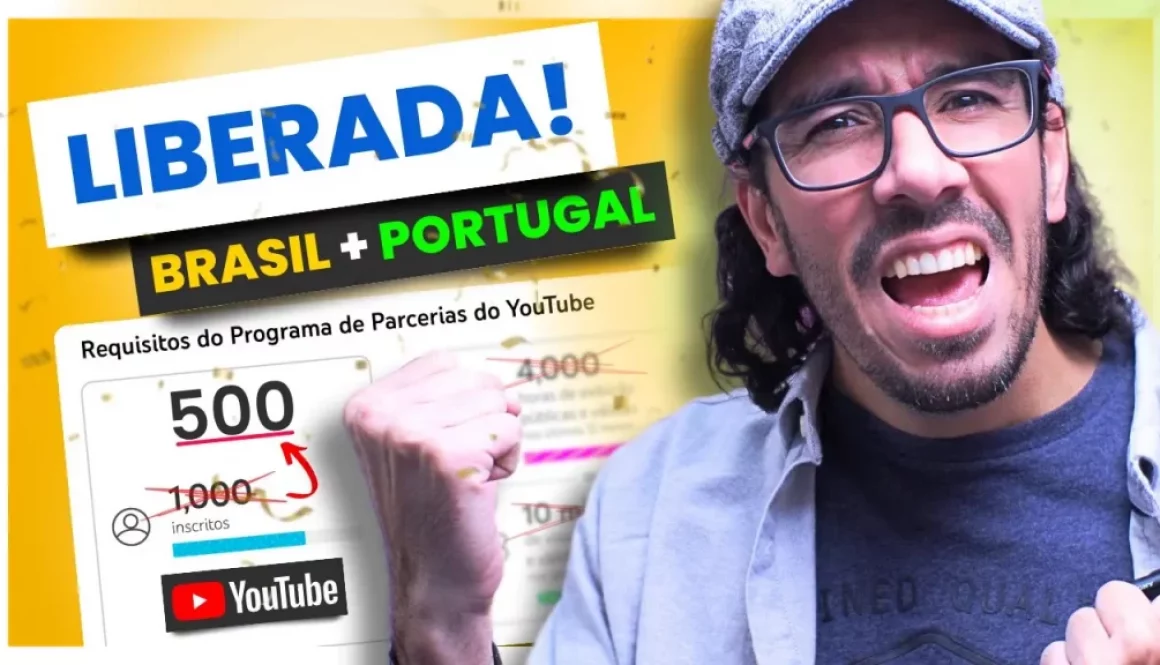 Nova monetização do youtube no Brasil e em Portugal